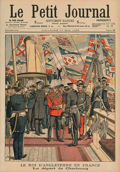 Edward VII, King of England, leaving Cherbourg, front cover illustration from Le