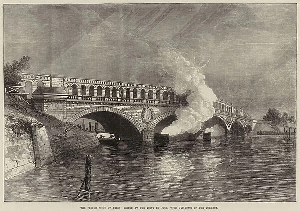 The French Siege of Paris, Bridge at the Point du Jour, with Gun-Boats of the Commune (engraving)