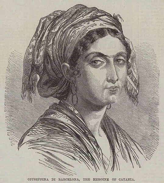 Giuseppina di Barcelona, the Heroine of Catania (engraving)