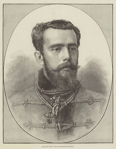 The late Crown Prince Rudolph of Austria (engraving)