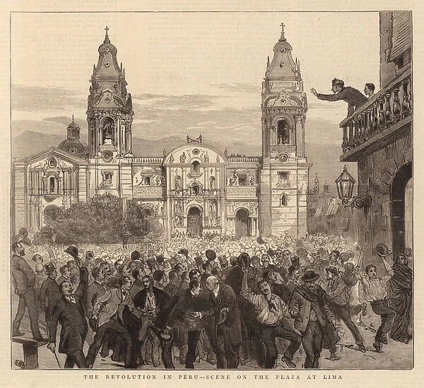 The Revolution in Peru, Scene on the Plaza at Lima (engraving)