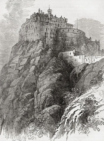Edinburgh Castle, Castle Rock, Edinburgh, Scotland. From Picturesque Scotland Its Romantic Scenes and Historical Associations, published c. 1890