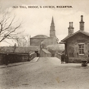 Old Toll House, Bridge and Church - Riccarton