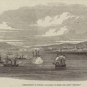 Bombardment of Catania, sketched on Board HM Sloop "Bulldog"(engraving)