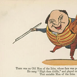 "There was an Old Man of the Isles, whose face was pervaded by smiles", from A Book of Nonsense, published by Frederick Warne and Co. London, c. 1875 (colour litho)