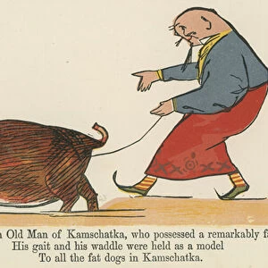 "There was an Old Man of Kanschatka, who possessed a remarkably fat Cur", from A Book of Nonsense, published by Frederick Warne and Co. London, c. 1875 (colour litho)